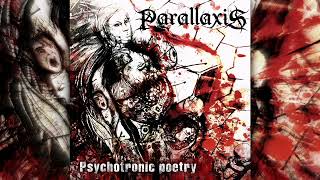 Parallaxis – Psychotronic Poetry Full Album [upl. by Bradeord]