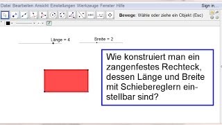 Geogebra 44 Teil 4 Veränderbares Rechtecke mit Schiebereg [upl. by Hess]