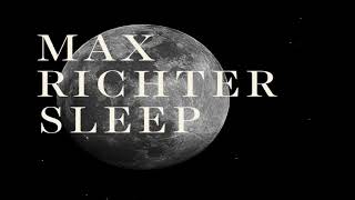 Max Richter  Sleep [upl. by Neelloj]