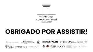 CONGRESSO VIII TAX MOOT COMPETITION BRAZIL  CURITIBA 2024  FINAL [upl. by Enihpets]