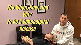 The How When and Why To Do a Suboccipital Release Manual Therapy Technique [upl. by Ttirrem]