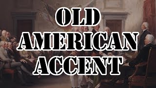 Declaration of Independence  18th Century North Virginian Accent [upl. by Gladis815]