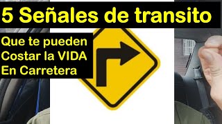 5 Cinco Señales de TRANSITO que te pueden costar la VIDA [upl. by Heddi]