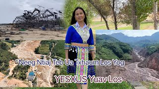 Neeg Ntiaj Teb Ua Txhaum Los Yog Yesxus Yuav Los Nkauj Ntseeg Hu N Ntsuab Hwm [upl. by Bertram]