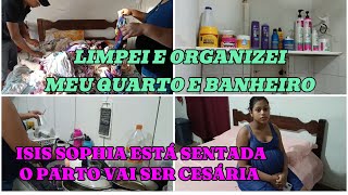 ORGANIZANDO E LIMPANDO SOPHIA ESTÁ SENTADA O PARTO VAI SER CESÁRIAexplicamos um pouco [upl. by Lleraj]