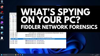 Whats Spying on your PC Fiddler Tutorial [upl. by Ynetsed742]