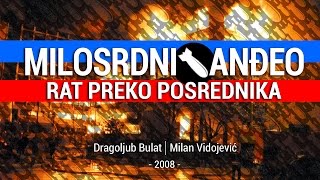 Milosrdni Anđeo  Rat preko posrednika [upl. by Nednal244]