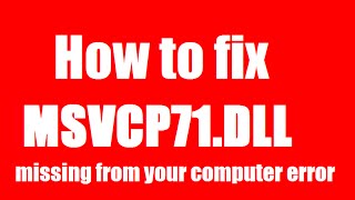 ✓✓✓ How To Fix msvcp71dll Missing Error Windows 10817 [upl. by Cimah729]