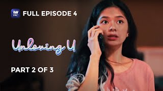 Unloving U  Episode 4  Part 2 of 3  IWantTFC Originals Playback final [upl. by Evy46]