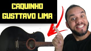 Como Tocar CAQUINHO  Gusttavo Lima [upl. by Gnus]