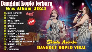 SEKECEWA ITU  DANGDUT KOPLO TERBARU 2024  LESTARI NGANGGUR SELENDANG BIRU IMING IMING KALAH [upl. by Anesor]