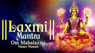 महालक्ष्मी मंत्र  LAXMI MANTRA 108 TIMES  OM MAHALAXMI NAMO NAMAH  दिवाली स्पेशल लक्ष्मी मंत्र [upl. by Trueblood]