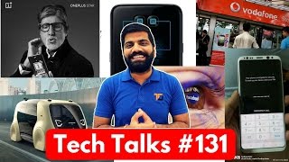 Tech Talks 131  Amitabh OnePlus Vodafone Free 2GB Cheapest Smartphone S8 Dual Camera [upl. by Buyers]