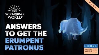 How to get Erumpent Patronus on Wizarding World Pottermore  Hogwarts Legacy [upl. by Eenot]