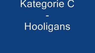 Kategorie C  Hooligans [upl. by Buchheim]