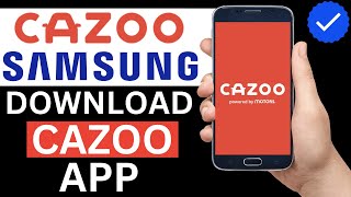 How To Download Cazoo App On Samsung Phone Step By Step [upl. by Jennee]