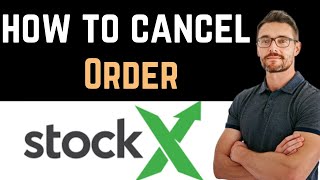 ✅ How To Cancel Stockx Order Full Guide [upl. by Crean]