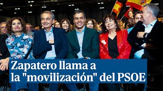 Zapatero llama a la quotmovilizaciónquot del PSOE ante la insidia contra Pedro Sánchez [upl. by Pihc]