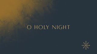 O Holy Night Official Lyric Video  Victory Worship [upl. by Wenonah]