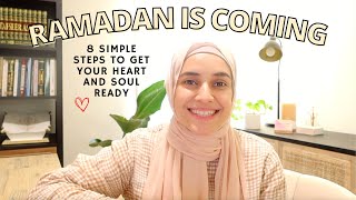 How to Prepare for Ramadan BEFORE it arrives 🌙  8 simple ways 🍃 [upl. by Bradney]