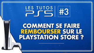 Les Tutos PS5 amp PS4  Comment se faire REMBOURSER sur le PlayStation Store  🤔 On a testé [upl. by Ahsieki]