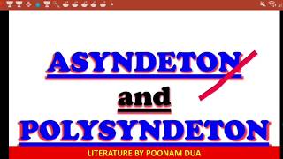 LITERARY DEVICE Part 7 Asyndeton Polysyndeton explained with notes and examples [upl. by Silado]