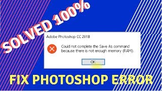 Fix Photoshop Error  because there is not enough Memory RAM [upl. by Ripleigh]