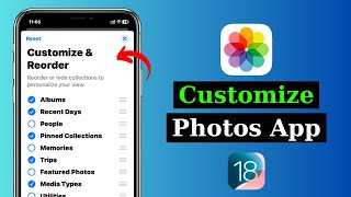 How To Customize Photos App on iPhone iOS 18  Rearrange Your iPhone Gallery [upl. by Tawnya721]