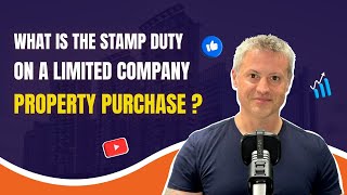 What is the Stamp Duty on a limited company property purchase [upl. by Gignac]