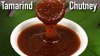 Street Style Tamarind Chutney For Chaat  Imli Chutney Recipe  Chaat Imli Ki Chutney [upl. by Dupuis]