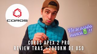 COROS APEX 2 PRO  BATERIA INTERMINABLE ideal para TRAIL RUNNING 🤯🔋 REVIEW Y OPINIÓN TRAS 2000KM [upl. by Burrows]