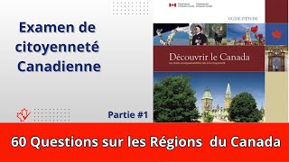 Test de Citoyenneté Canadienne  Les Régions du Canada  Partie 1 [upl. by Nich]