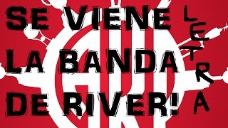 Se viene la banda de River al Monumental Letra [upl. by Leopold]