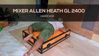 HARDCASE MIXER ALLEN HEATH GL 2400 [upl. by Langdon]