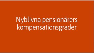 Nyblivna pensionärers kompensationsgrader [upl. by Lacey]