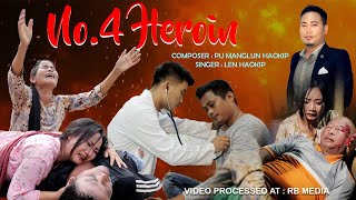 No4 Heroin Short Movie with Eng Subtitles  Pu Mangluns Song by Len Haokip [upl. by Einnij605]