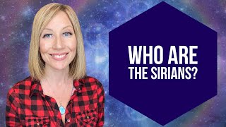 Who are The Sirians  Are You A Sirian Starseed [upl. by Odraude]