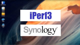 iPerf3 na Synology  instalacja krok po kroku [upl. by Babb]