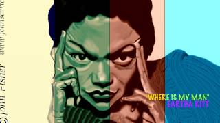 quotWhere Is My Manquot Remastered  Eartha Kitt [upl. by Croner]