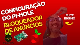 Configuração do Pihole Alterando Senha e Visualizando Bloqueios [upl. by Ydner708]