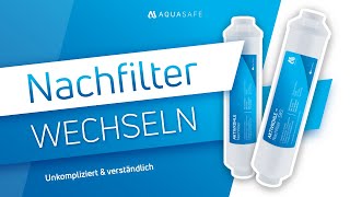 💧 Nachfilter Wechseln – Unkompliziert amp verständlich für Wasserfilteranlagen amp Osmoseanlagen [upl. by Sholeen]