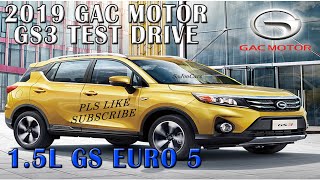 2019 GAC MOTOR GS3 15L GS Review SUBCOMPACT SUV [upl. by Foulk915]