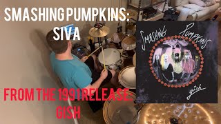 The Smashing Pumpkins Siva Drum Cover [upl. by Ateiluj844]