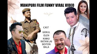 MANIPURI FILM NEW Viral Videos Gokul Bala Kaiku Ratan Lai Boiton Olen etc [upl. by Bick]