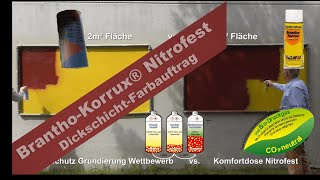 Komfortdose BranthoKorrux Nitrofest vs Rostschutzgrund Wettbewerb [upl. by Stevy394]