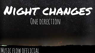 One Direction  Night Changes Official Video  Music Flow Official [upl. by Sanfourd477]