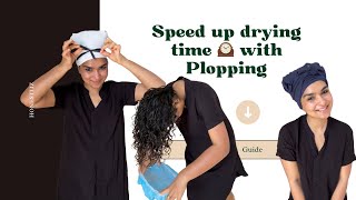 Speed up drying time Plopping Curly Hair Guide [upl. by Eserahs]