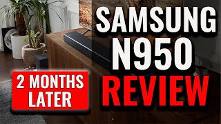 Samsung HWN950 Soundbar  REALLY that Good 2Months Later Review [upl. by Esserac]