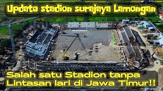 UPDATE STADION SURAJAYA LAMONGAN TERBARU [upl. by Hamimej372]