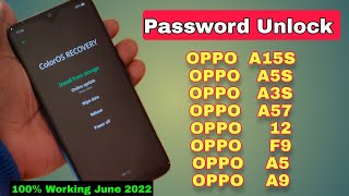 OPPO A15s A3s A5s A57 A12 A5 A9 F9 All Type Password Pattern Lock Remove Without Pc 100 Ok [upl. by Emmeline]